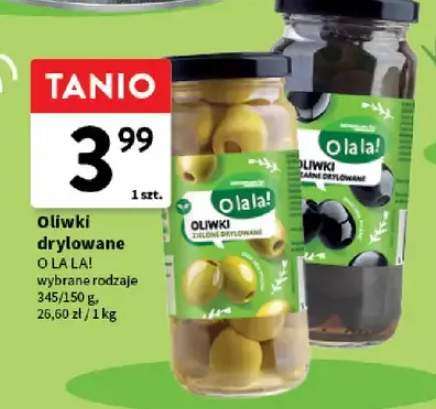Oliwki drylowane zielone O La La!