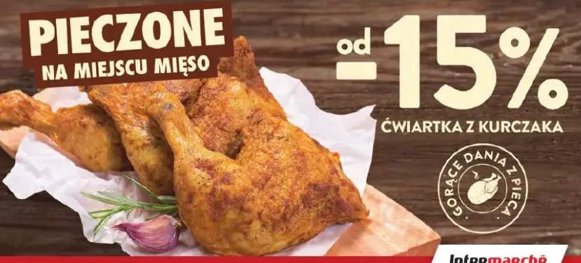 Ćwiartka z kurczaka pieczona na miejscu Intermarché