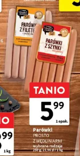 Parówki z szynki wieprzowe Prosto z Wędliniarni +1 wariant