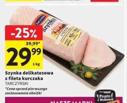 Szynka delikatesowa z fileta kurczaka Tarczyński